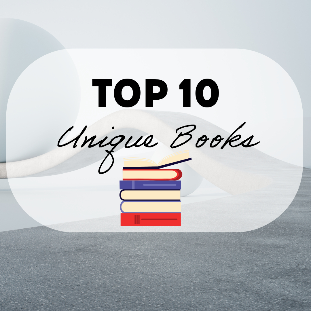 Top 10 Unique Books to Check Out