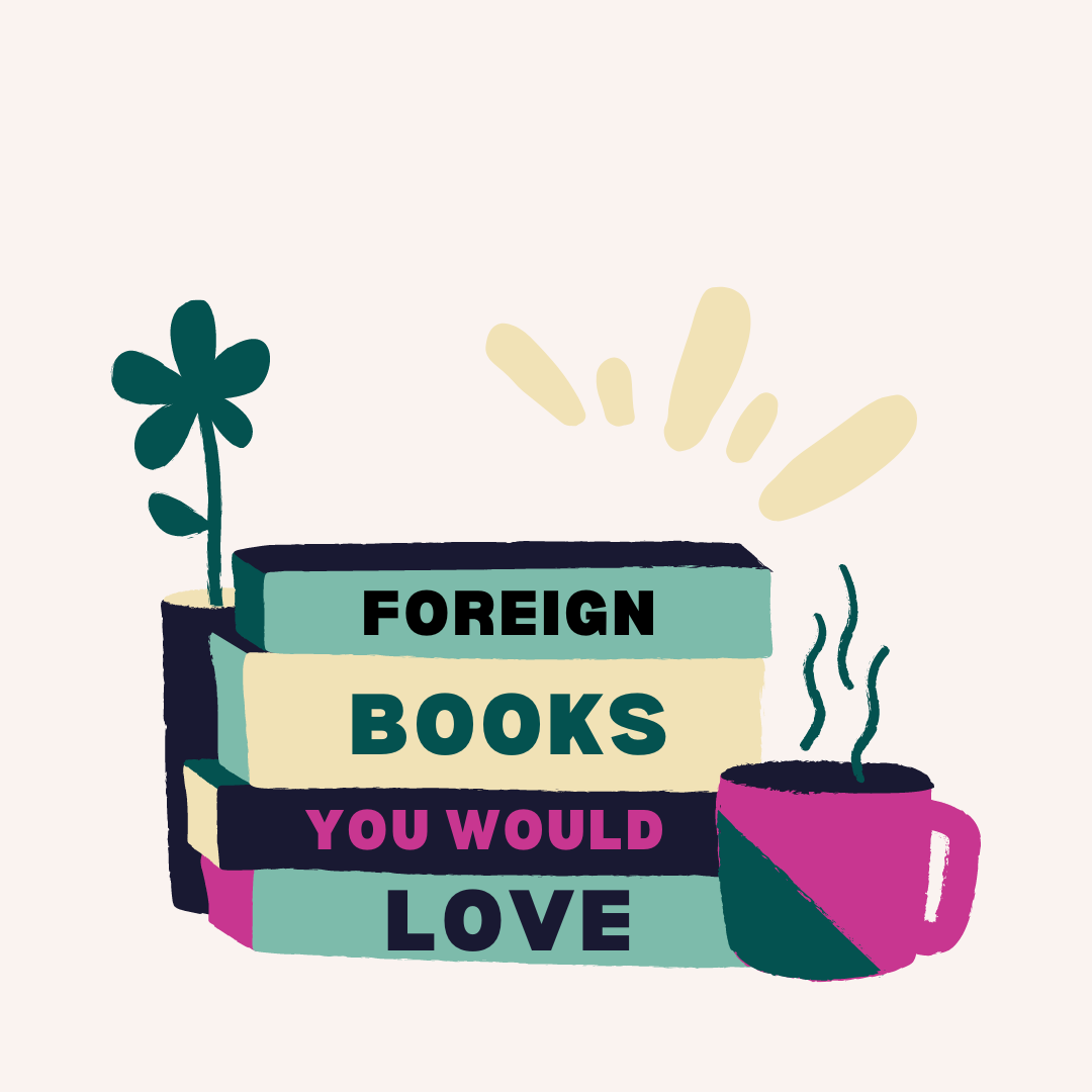 Foreign books you might love